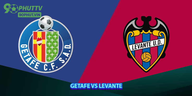 Getafe vs Levante