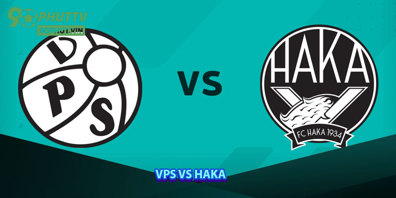 VPS vs Haka